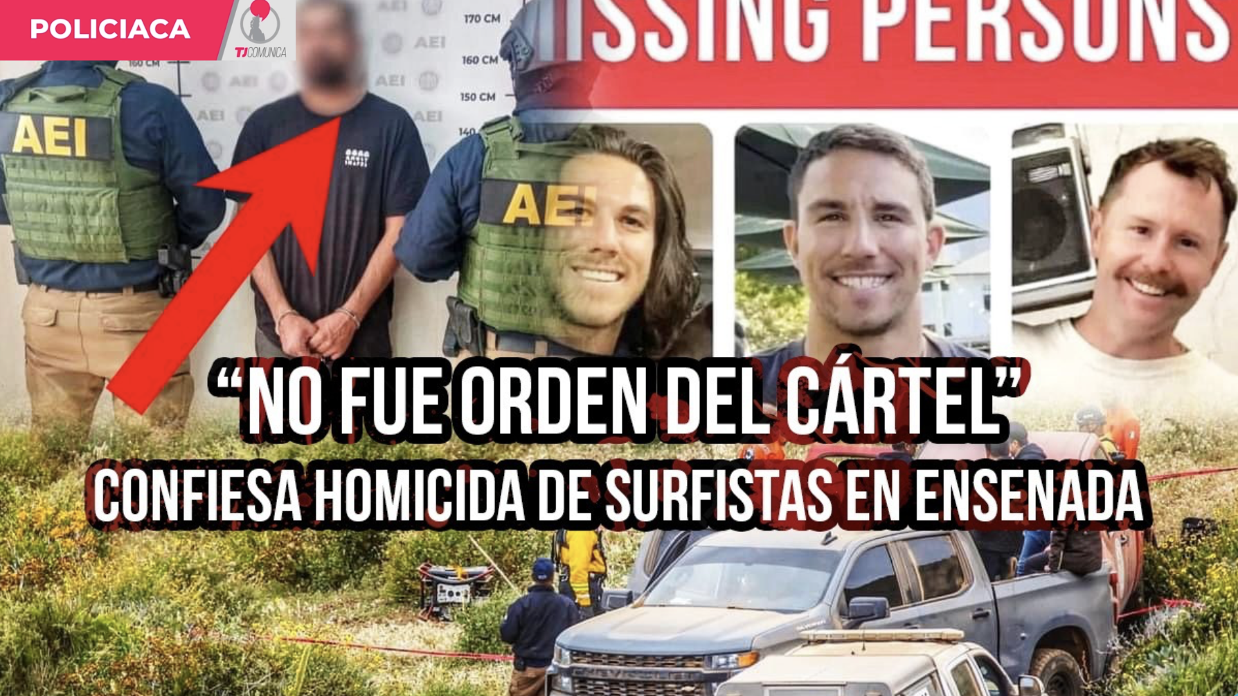 Reportaje Especial: Revelaciones sobre el caso de los surfistas asesinados en Ensenada, homicida actúa sin órdenes de ningún cartel, fue por la “loquera”.