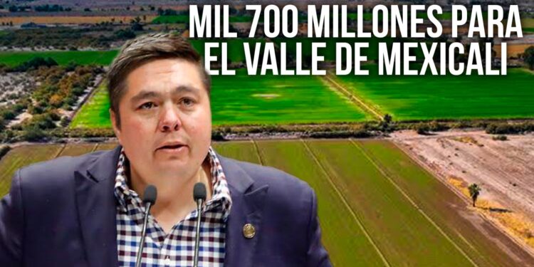 Diputado Samaniego anuncia histórica inversión para el Valle de Mexicali, que también beneficiará a Sonora