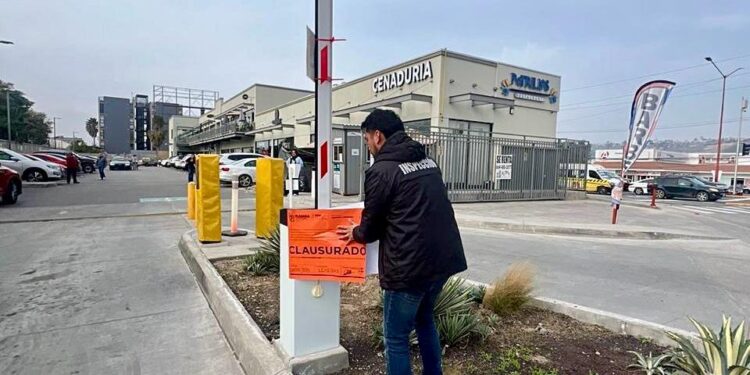Clausura Gobierno Municipal de Tijuana 28 estacionamientos por irregularidades en documentación y seguridad