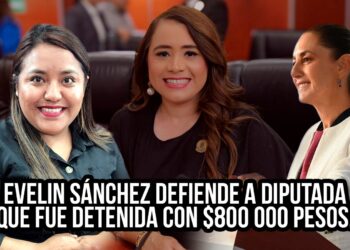 La diputada Evelyn Sánchez defiende lo indefendible al respaldar a su compañera, la diputada Alejandra Ang, quien fue sorprendida en la frontera con más de 800 mil pesos en efectivo.