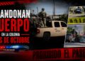 Abandonan cuerpo de hombre envuelto en plástico en la colonia Tres de Octubre