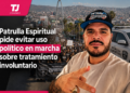 Patrulla Espiritual pide evitar uso político en marcha sobre tratamiento involuntario