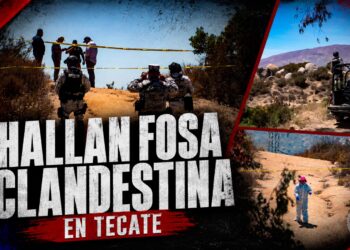 Hallan fosa clandestina en Tecate; investigan posible vínculo con la desaparición de tres menores