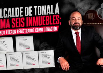 Sergio Chávez, alcalde de Tonalá, suma seis inmuebles; cinco fueron registrados con valor de 0 pesos por donación