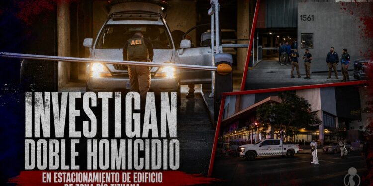 Investigan doble homicidio en estacionamiento de edificio de Zona Río Tijuana