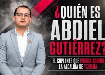 ¿Quién es Abdiel Gutiérrez? El suplente que podría asumir la alcaldía de Tijuana