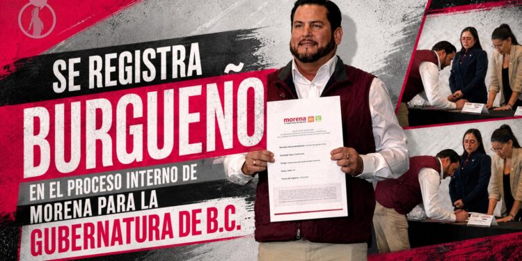 SE REGISTRA ISMAEL BURGUEÑO RUIZ EN EL PROCESO INTERNO DE MORENA A LA COORDINACIÓN ESTATAL DE LA DEFENSA DE LA TRANSFORMACIÓN EN BAJA CALIFORNIA