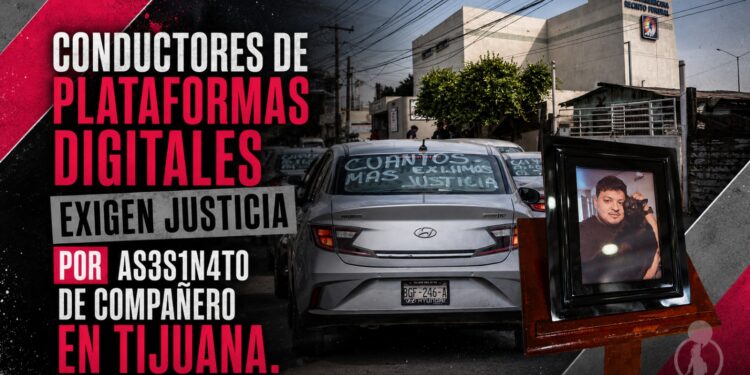Conductores de plataformas digitales exigen justicia por asesinato de compañero en Tijuana