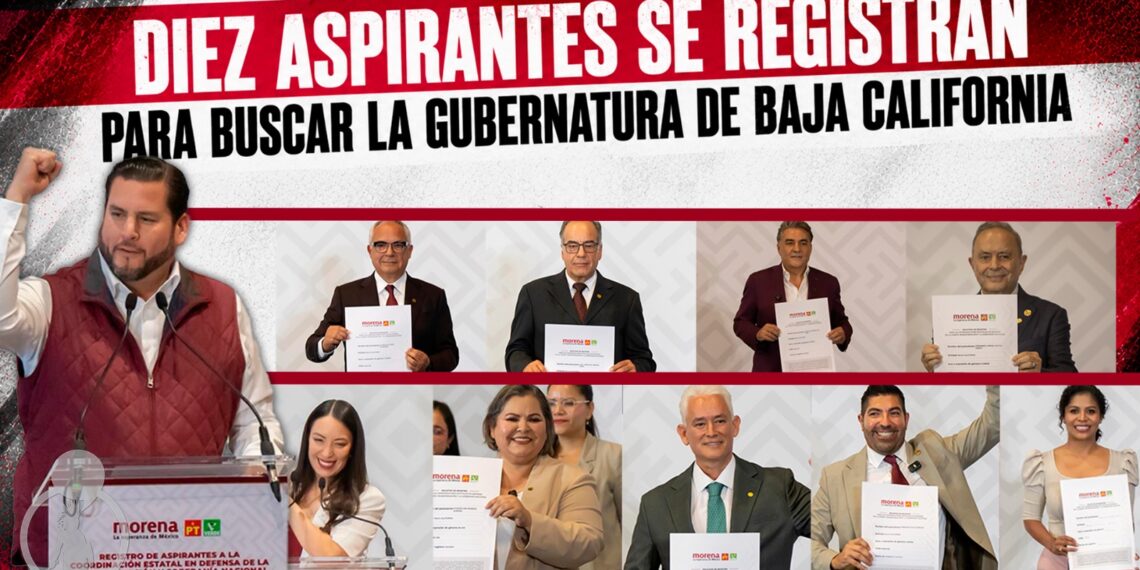 Diez aspirantes se registran para buscar la gubernatura de Baja California