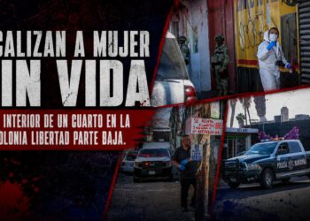 Localizan a mujer sin vida al interior de un cuarto en la colonia Libertad Parte Baja