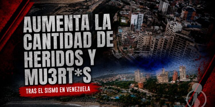 Aumenta la cantidad de heridos y muertos tras los sismos en Venezuela