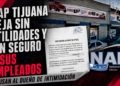 NAP EN TIJUANA NO PAGÓ UTILIDADES, LES QUITÓ EL SEGURO MEDICO Y ADEMÁS LOS ITIMIDA PARA QUE NO HABLEN