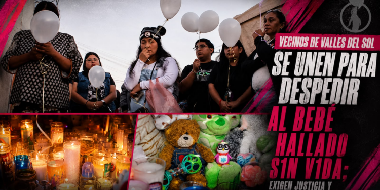 Vecinos de Valles del Sol se unen para despedir al bebé hallado sin vida; exigen justicia y preparan homenaje