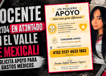 Docente herida en atentado en el Valle de Mexicali solicita apoyo para gastos médicos