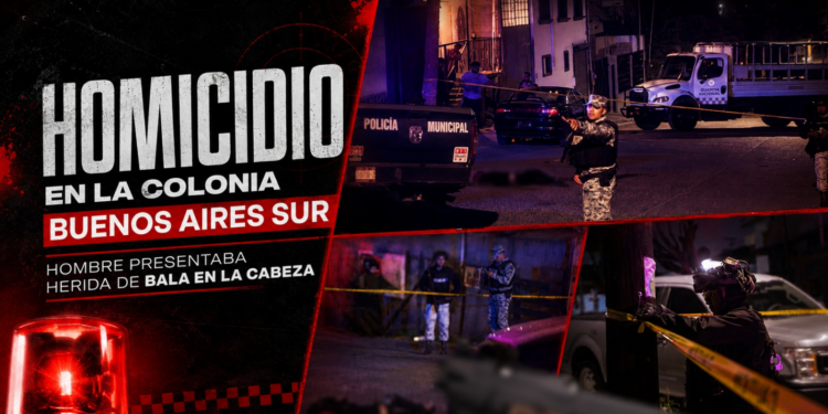 Asesinan a hombre en la colonia Buenos Aires Sur; presentaba herida de bala en la cabeza