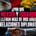 Esto no solo se trata de fútbol: ¿conoces la historia de la relación entre México y Ecuador que se volvió “tóxica”?