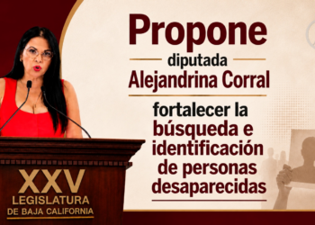 PROPONE DIPUTADA ALEJANDRINA CORRAL FORTALECER LA BÚSQUEDA E IDENTIFICACIÓN DE PERSONAS DESAPARECIDAS