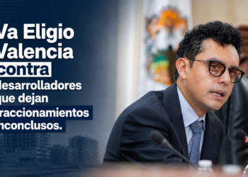 Va Eligio Valencia contra desarrolladores que dejan fraccionamientos inconclusos.