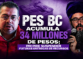 PES BC acumula 34 millones de pesos; PRI pide frenar futuras entregas de recursos