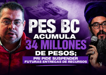 PES BC acumula 34 millones de pesos; PRI pide frenar futuras entregas de recursos