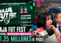 Baja Fut Fest requerirá inversión municipal de 1.25 millones de pesos