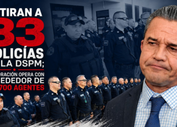 Retiran a 33 policías de la DSPM; corporación opera con alrededor de mil 700 agentes