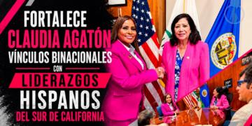 Fortalece Claudia Agatón vínculos binacionales con liderazgos hispanos del sur de California