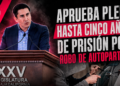 APRUEBA PLENO HASTA CINCO AÑOS DE PRISIÓN POR ROBO DE AUTOPARTES
