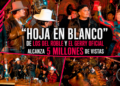 “Hoja En Blanco” de Los Del Roble y El Gerry Oficial alcanza 5 millones de vistas