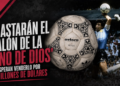 Subastarán el balón de la ‘Mano de Dios’; esperan venderlo por 10 millones de dólares