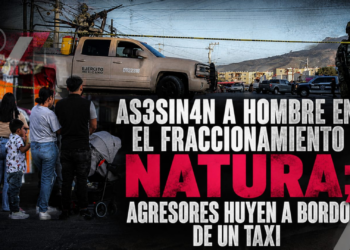 Asesinan a hombre en el fraccionamiento Natura; agresores huyen a bordo de un taxi