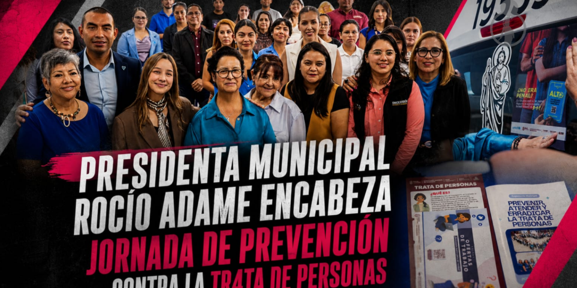 Presidenta Municipal Rocío Adame encabeza jornada de prevención contra la trata de personas