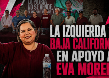 La izquerda de Baja California, en apoyo a Eva Moreno