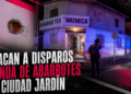 Atacan a disparos tienda de abarrotes en Ciudad Jardín