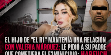 El hijo de “El R1” mantenía una relación con Valeria Márquez; le pidió a su padre que cometiera el feminicidio: Harfuch