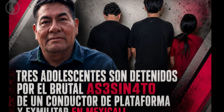 Tres adolescentes son detenidos por el brutal asesinato de un conductor de plataforma y exmilitar en Mexicali
