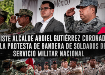Asiste alcalde Abdiel Gutiérrez Coronado a la Protesta de Bandera de soldados del Servicio Militar Nacional