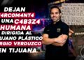 Dejan narcomanta y una cabeza humana dirigida al cirujano plástico Sergio Verduzco en Tijuana