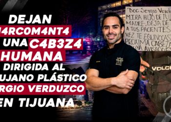 Dejan narcomanta y una cabeza humana dirigida al cirujano plástico Sergio Verduzco en Tijuana