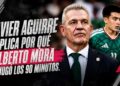 Javier Aguirre explica por qué Gilberto Mora no jugó los 90 minutos