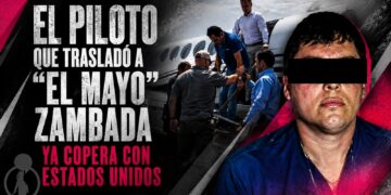 El piloto que trasladó a “El Mayo” Zambada ya copera con Estados Unidos