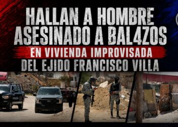 Hallan a hombre asesinado a balazos en vivienda improvisada del Ejido Francisco Villa