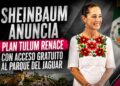 Sheinbaum anuncia Plan Tulum Renace con acceso gratuito al Parque del Jaguar