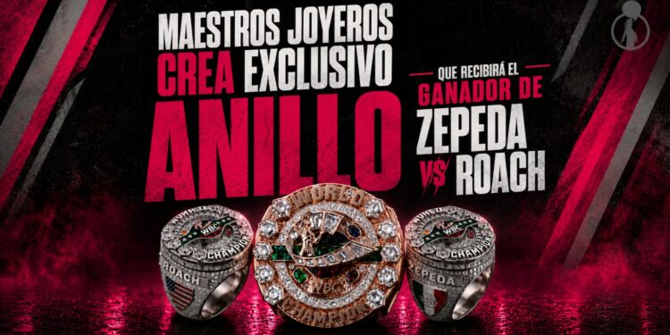 Maestros Joyeros crea exclusivo anillo que recibirá el ganador de Zepeda vs. Roach