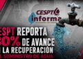 CESPT reporta 80% de avance en la recuperación del suministro de agua