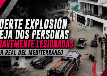 Fuerte explosión deja dos personas gravemente lesionadas en Real del Mediterráneo