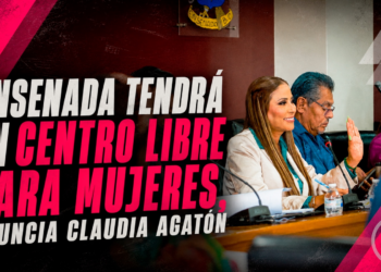 Ensenada tendrá un Centro Libre para mujeres, anuncia Claudia Agatón