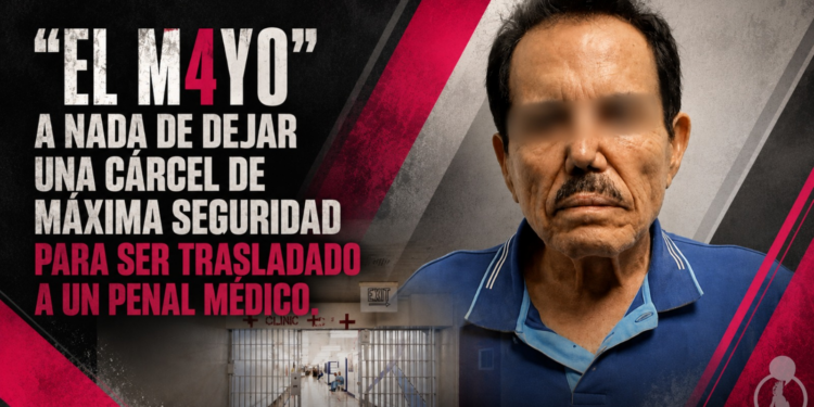 “El Mayo”, a nada de dejar una cárcel de máxima seguridad para ser trasladado a un penal médico