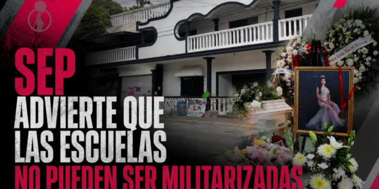 SEP advierte que las escuelas no pueden ser militarizadas