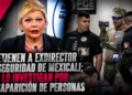 Detienen a exdirector de Seguridad de Mexicali; lo investigan por desaparición de personas